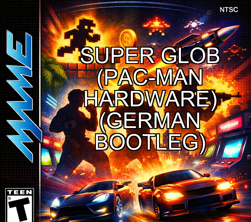 Super Glob (Pac-Man hardware) (German bootleg)
